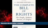 Read book  The Complete Bill of Rights: The Drafts, Debates, Sources, and Origins online