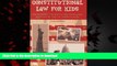 Best book  Constitutional Law for Kids: Discovering the Rights and Privileges Granted by the U.S.