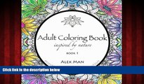 READ book  Adult Coloring Book Inspired by Nature Book 1 (Inspired by Nature Coloring Books)