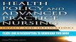 [PDF] Health Policy and Advanced Practice Nursing: Impact and Implications Popular Online