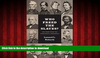 Best books  Who Freed the Slaves?: The Fight over the Thirteenth Amendment online to buy