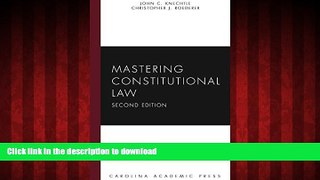 Best books  Mastering Constitutional Law, Second Edition (Carolina Academic Press Mastering)