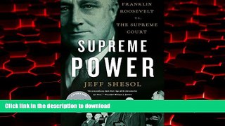 Buy book  Supreme Power: Franklin Roosevelt vs. the Supreme Court online for ipad