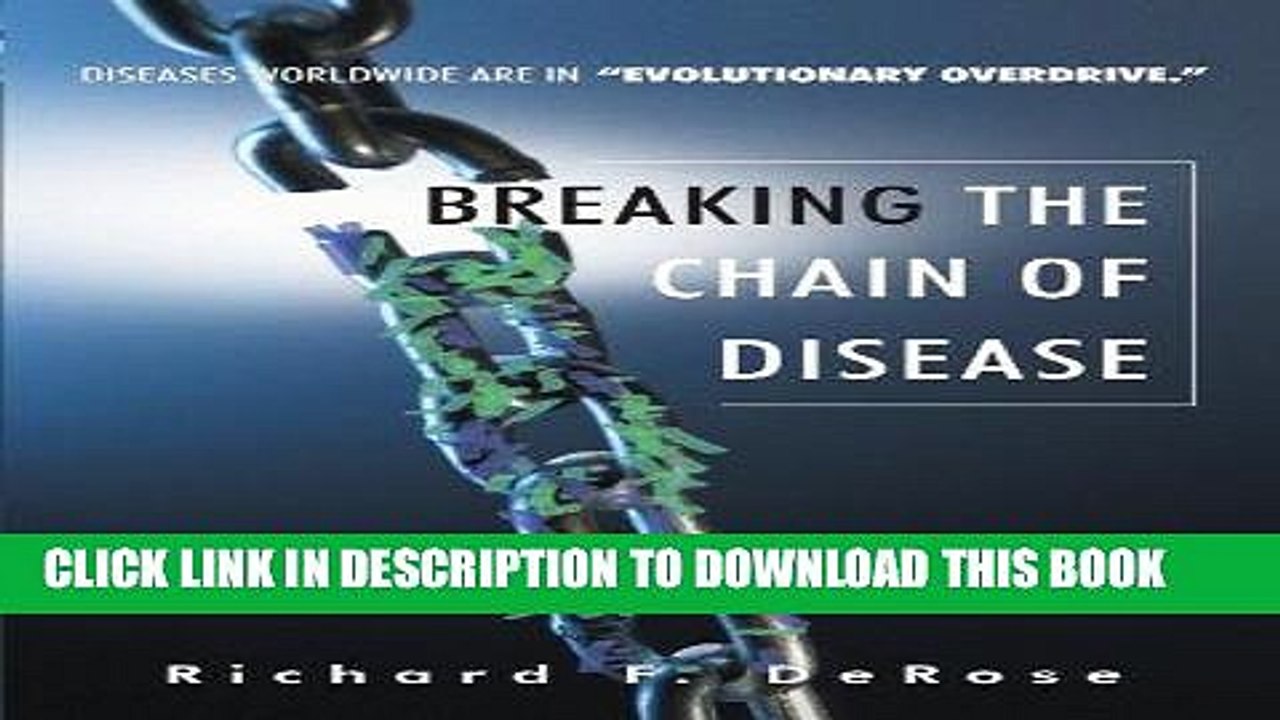 [PDF] Breaking The Chain Of Disease Popular Online