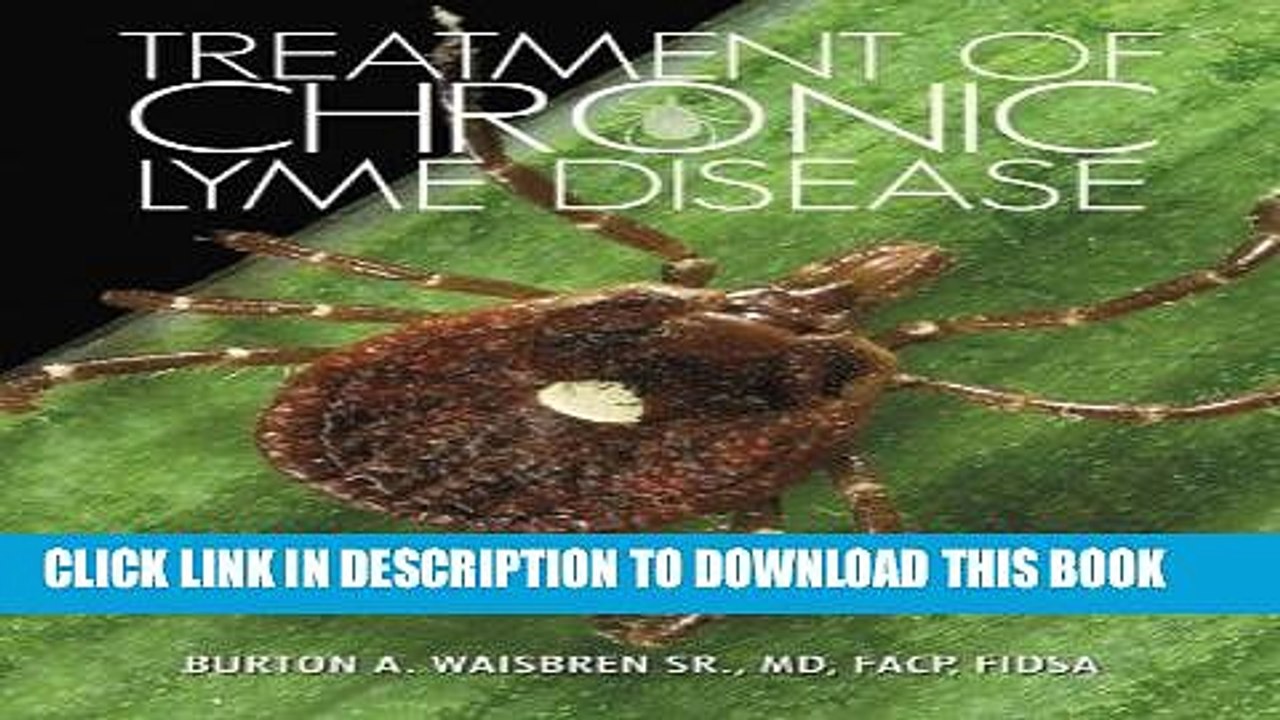 [PDF] Treatment of Chronic Lyme Disease: Fifty-One Case Reports and Essays in Their Regard Popular