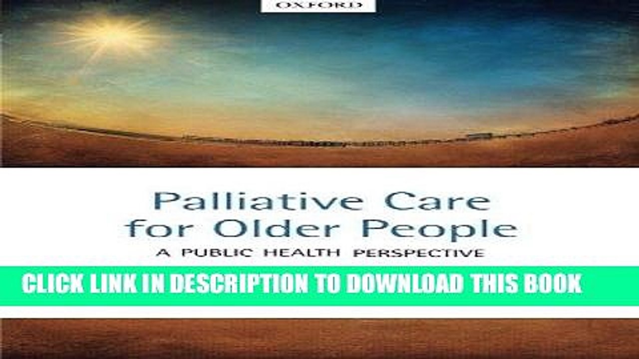 [PDF] Palliative care for older people: A public health perspective Full Collection