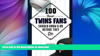 FAVORITE BOOK  100 Things Twins Fans Should Know   Do Before They Die (100 Things...Fans Should