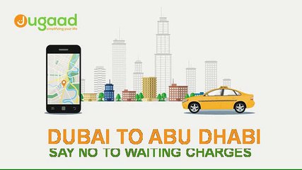 Dubai TO ABU Dhabi Say No to Waiting Charges