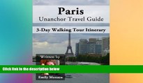 Ebook Best Deals  Paris Travel Guide - 3 Perfect Wandering Days Tour Itinerary  Buy Now