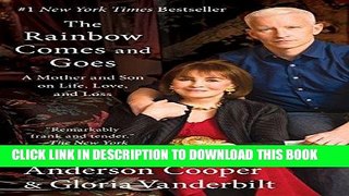 [EBOOK] DOWNLOAD The Rainbow Comes and Goes: A Mother and Son on Life, Love, and Loss GET NOW