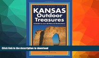 FAVORITE BOOK  Kansas Outdoor Treasures: A Guide to Over 60 Natural Destinations (Trails Books