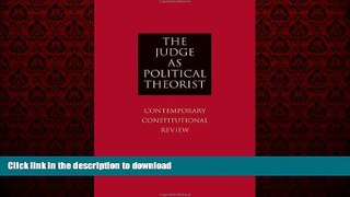 Buy books  The Judge as Political Theorist: Contemporary Constitutional Review online to buy