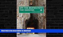 READ  The Dakotas Off the Beaten PathÂ®, 8th: A Guide to Unique Places (Off the Beaten Path