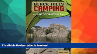 READ  Black Hills Camping - Your Guide to Public Campgrounds in Western South Dakota and