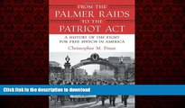 liberty book  From the Palmer Raids to the Patriot Act: A History of the Fight for Free Speech in