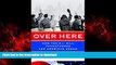 Best book  Over Here: How the G.I. Bill Transformed the American Dream online to buy