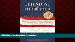 Read book  Defending the Filibuster, Revised and Updated Edition: The Soul of the Senate online