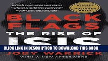[EBOOK] DOWNLOAD Black Flags: The Rise of ISIS GET NOW
