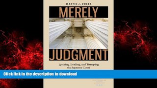 Buy book  Merely Judgment: Ignoring, Evading, and Trumping the Supreme Court (Constitutionalism