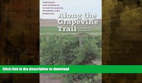 READ  Along the Grapevine Trail: Vineyards and Wineries in South Dakota, Wyoming, and Nebraska