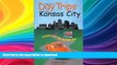 FAVORITE BOOK  Day Trips from Kansas City, 12th: Getaways Less than Two Hours Away (Day Trips