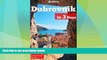 Buy NOW  Dubrovnik in 3 Days (Travel Guide 2016) - A 72 Hours Perfect Plan with the Best Things to