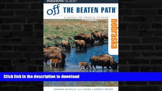 READ BOOK  Nebraska Off the Beaten Path, 6th (Off the Beaten Path Series) FULL ONLINE
