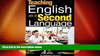 Buy NOW  Teaching English as a Second Language: How to Become an ESL Teacher in a Foreign Country
