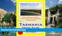 Best Buy Deals  Tasmania, Australia Travel Guide - Sightseeing, Hotel, Restaurant   Shopping