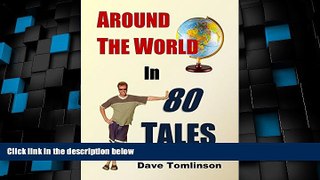 Buy NOW  Around the World in 80 Tales: A fascinating short story collection of backpacking