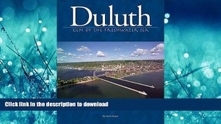 READ BOOK  Duluth: Gem Of The Freshwater Sea FULL ONLINE