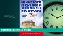 READ  Minnesota History Along the Highways: A Guide to Historic Markers and Sites FULL ONLINE