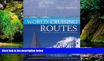 Must Have  World Cruising Routes: Sixth Edition (World Cruising Routes: Featuring Nearly 1000