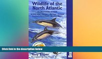 Ebook Best Deals  Wildlife of the North Atlantic: A Cruising Guide (Bradt Travel Guide Wildlife of