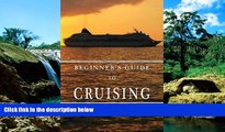 Ebook deals  Beginners Guide to Cruising: your personal planning guide  Buy Now