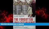 Read books  The Forgotten Palestinians: A History of the Palestinians in Israel online for ipad