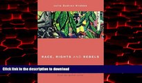 liberty books  Race, Rights and Rebels: Alternatives to Human Rights and Development from the