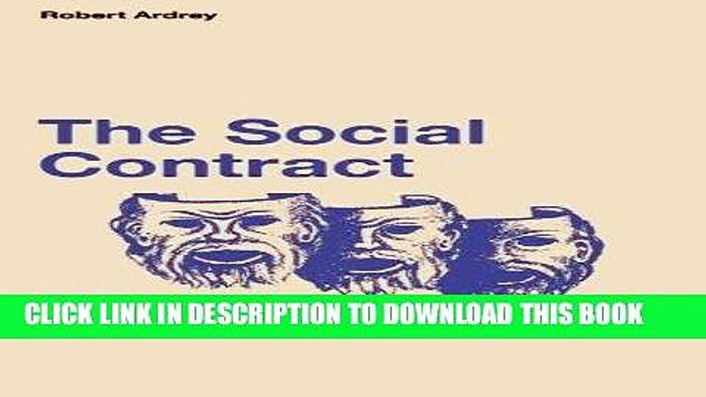 [PDF] The Social Contract: A Personal Inquiry into the Evolutionary Sources of Order and Disorder