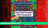READ book  Large Print Mandalas Adult Coloring Book: Big, Beautiful and Simple Mandalas READ