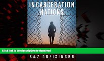 Buy book  Incarceration Nations: A Journey to Justice in Prisons Around the World online