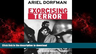 Read book  Exorcising Terror: The Incredible Unending Trial of Augusto Pinochet online to buy