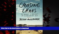 liberty books  Chasing Chaos: My Decade In and Out of Humanitarian Aid