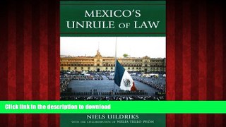Buy book  Mexico s Unrule of Law: Implementing Human Rights in Police and Judicial Reform under