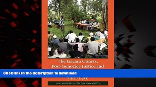 liberty books  The Gacaca Courts, Post-Genocide Justice and Reconciliation in Rwanda: Justice