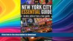 READ BOOK  New York City Essential Guide: Best NYC Travel Guide for Tourists FULL ONLINE