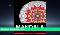 READ book  Mandala Coloring Book: Relaxation Series Vol 2 : Coloring Books For Adults, coloring