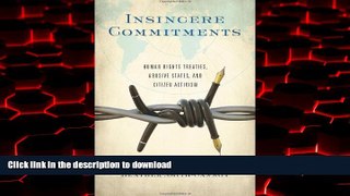 Best book  Insincere Commitments: Human Rights Treaties, Abusive States, and Citizen Activism