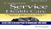 [PDF] Customer Service in Health Care: A Grassroots Approach to Creating a Culture of Service
