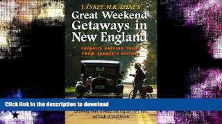 READ BOOK  Great Weekend Getaway in New England  GET PDF