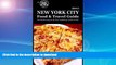 READ BOOK  Eat Your World s New York City Food   Travel Guide FULL ONLINE
